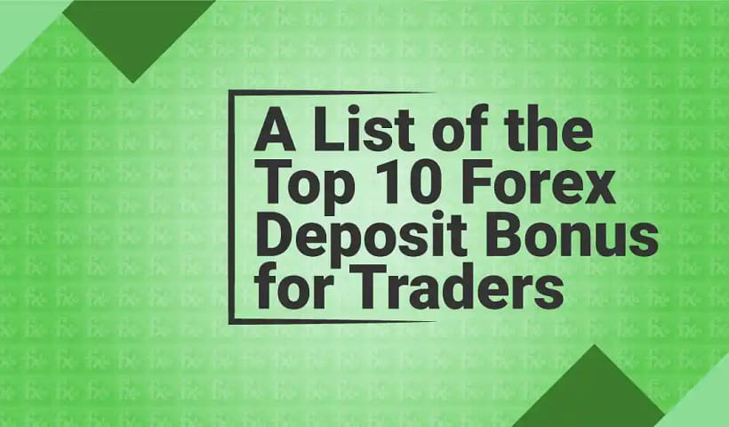 Top 10 Forex Deposit Bonus